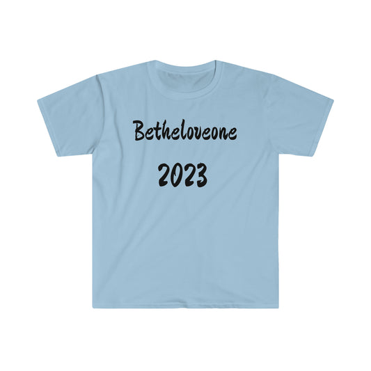 Unisex Softstyle T-Shirt Betheloveone 2023