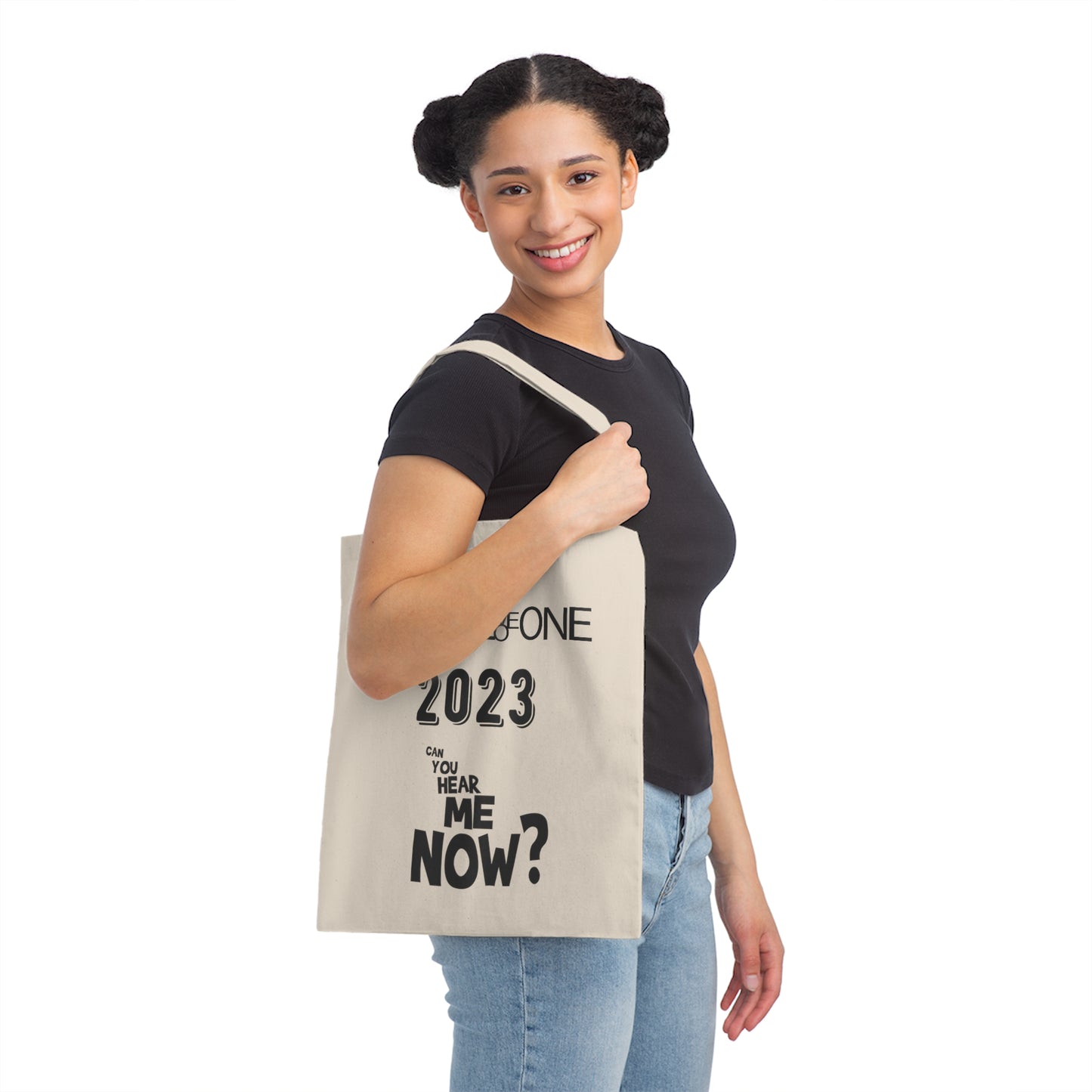 Canvas Tote Bag Betheloveone 2023 can you hear me now